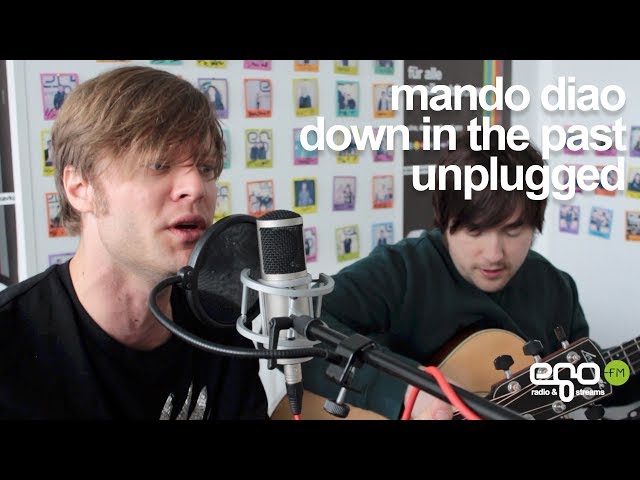 Mando Diao - Down In The Past (live @ egoFM)