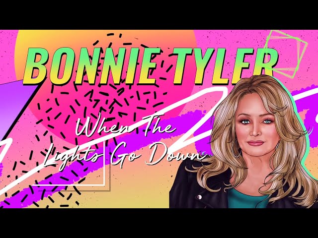 Bonnie Tyler - When the Lights Go Down (Official Lyric Video)