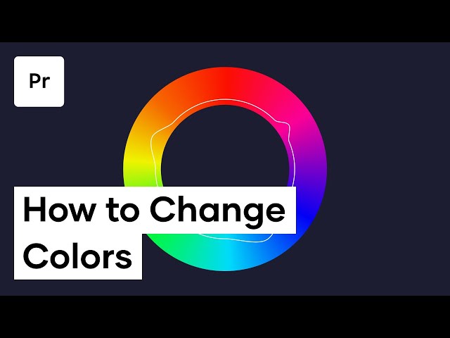 Changing Colors In Premiere Pro | Tutorial
