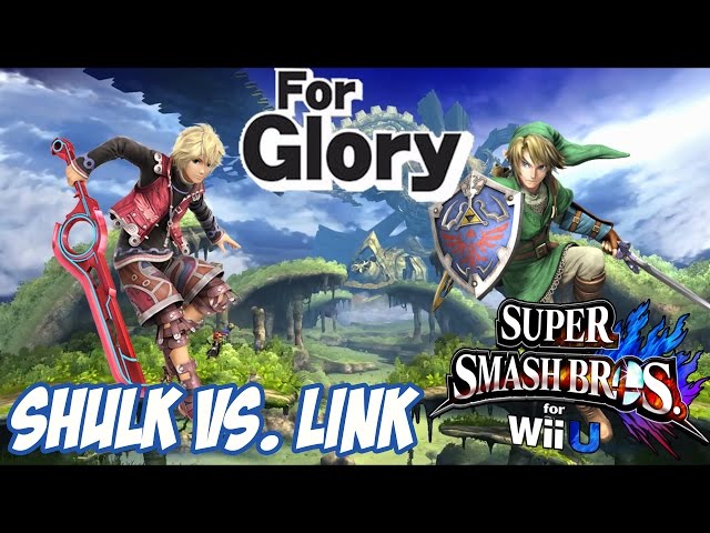 For Glory! - Shulk vs. Link [Super Smash Bros. for Wii U] [1080p60]