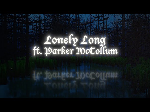 Lonely Long (feat. Parker McCollum) [Official Lyric Video]