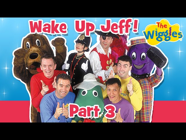 OG Wiggles: Wake Up Jeff! (Part 3 of 4) | Kids Songs & Nursery Rhymes