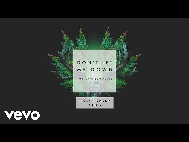The Chainsmokers - Don't Let Me Down (Ricky Remedy Remix Audio) ft. Daya