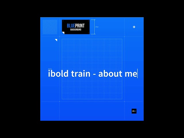 Ibold train - about me