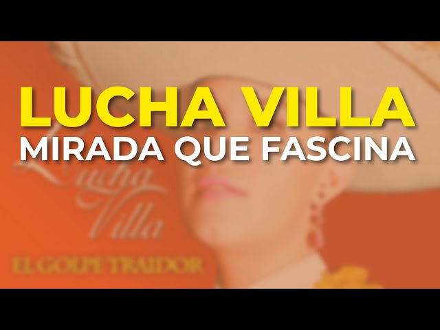 Lucha Villa - Mirada Que Fascina (Audio Oficial)
