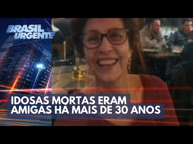 Idosas atropeladas e mortas eram amigas há mais de 30 anos | Brasil Urgente