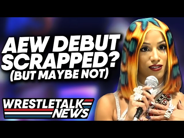 Sasha Banks AEW Debut SCRAPPED? But Still Happening? AEW Dynamite Review! | WrestleTalk