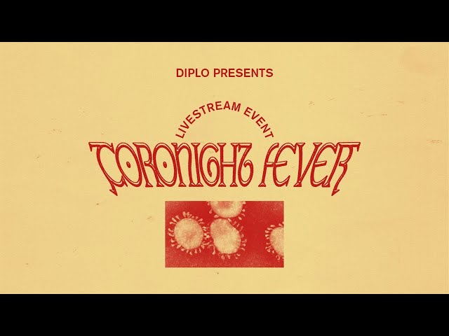 Diplo - Coronight Fever b2b with Dillon Francis (Livestream 4)
