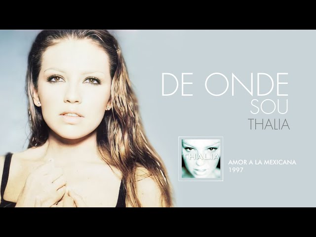 Thalia - De Onde Sou (Audio Oficial)