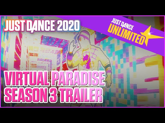 Just Dance Unlimited: Virtual Paradise: Season 3 | Trailer | UbiFWD July 2020 | Ubisoft US