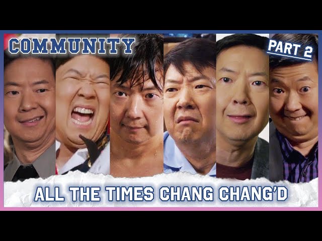 All The Times Chang Chang'd - Part 2 | Community