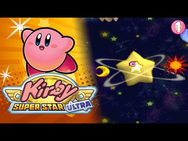 INTO THE STARRY SKY!!! | Kirby: Super Star Ultra - Milky Way Wishes Part 1