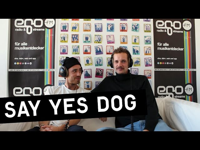 Euer Erster Eindruck - mit Say Yes Dog