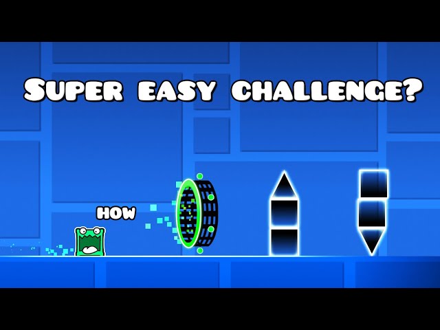 Super easy challenge | Geometry dash 2.11