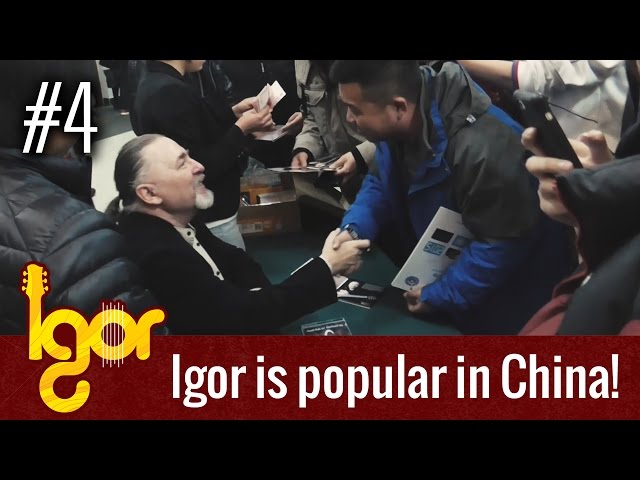 Vlog #4 - "Uncle" Igor is popular in China too!