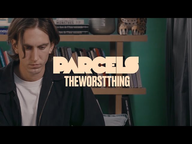 Parcels - Theworstthing (Official Music Video)