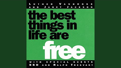 The Best Things In Life Are Free