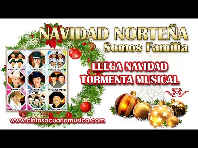 Llega Navidad - Tormenta Musical - Navidad Norteña - Disco Oficial