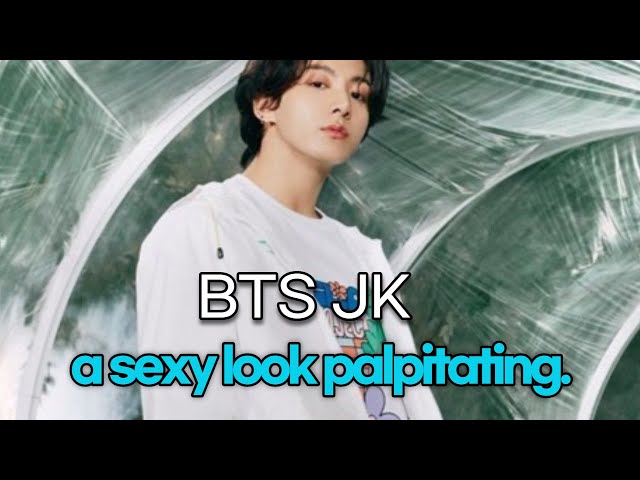 210403 BTS JK, A sexy look palpitating.