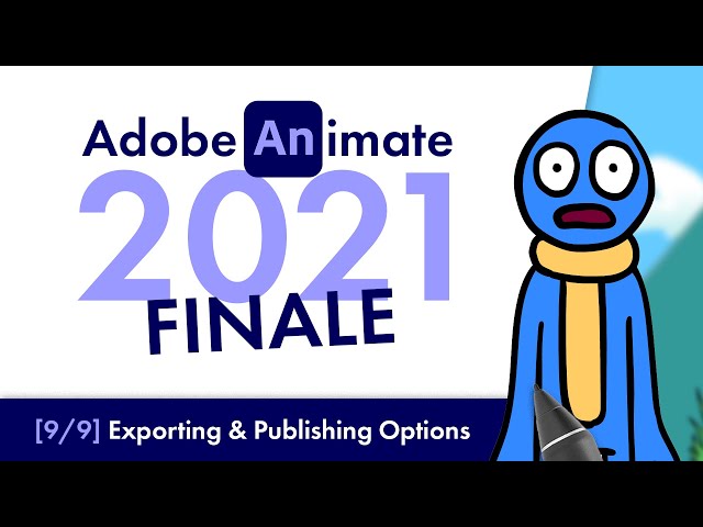 Adobe Animate 2021: Exporting/Publishing Options [#9 FINALE] | Beginners Tutorial