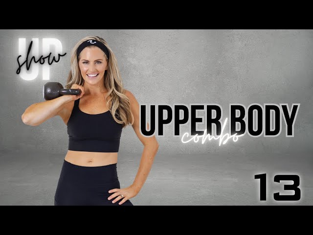 30-Minute Upper Body Combo Workout for Toning and Shaping Arms & Core