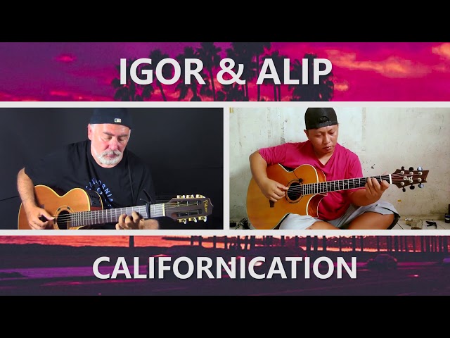 Californication (RHCP) - Igor Presnyakov & Alip Ba Ta -  fingerstyle guitar collaboration