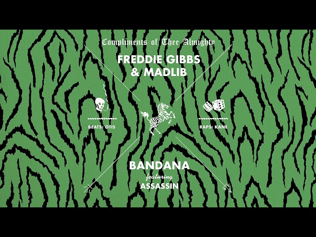 Freddie Gibbs and Madlib - Bandana featuring Assassin