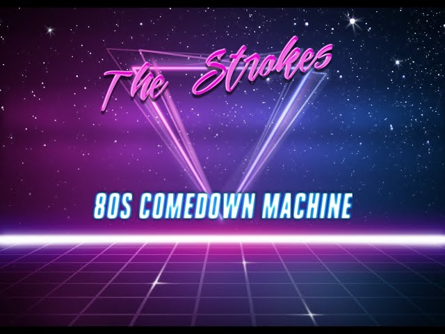 The Strokes - 80s Comedown Machine (Synthwave Cover) feat. Amartya