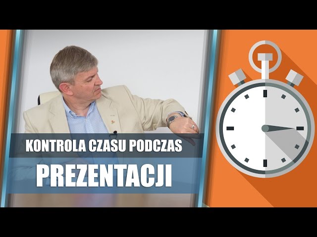 Kontrola czasu podczas prezentacji - porady jak nie przeciągać wystąpień | Krzysztof Sarnecki