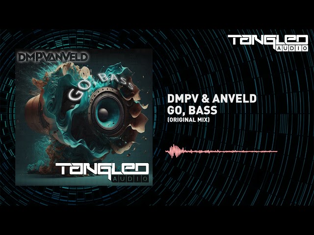 DMPV & Anveld - Go, Bass [Hard Trance]