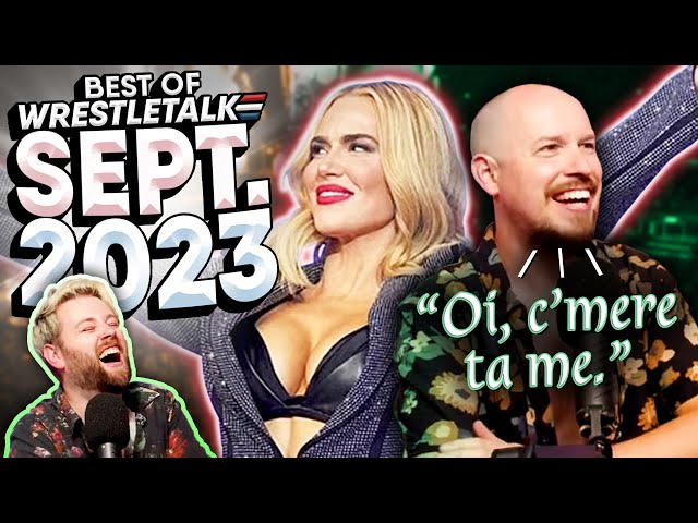 Best Of WrestleTalk - September 2023