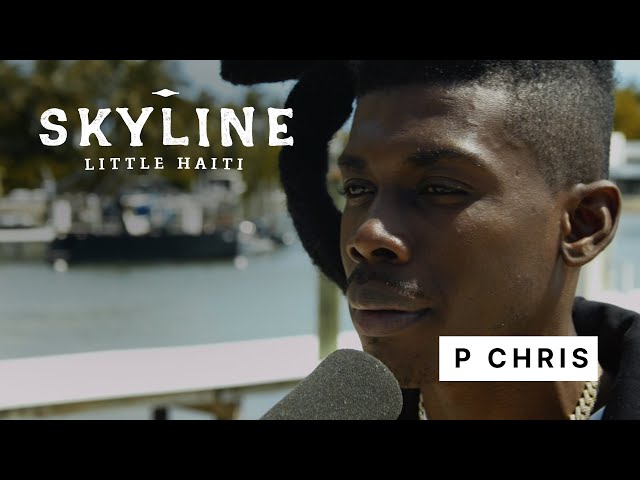 P Chris - Skyline: Little Haiti Freestyle (Live Performance)