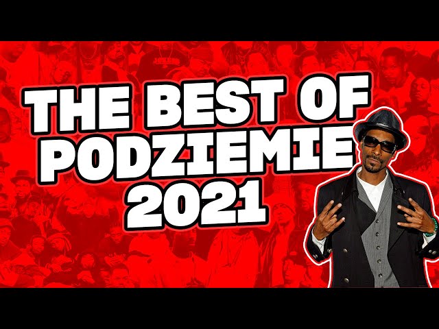 THE BEST OF PODZIEMIE 2021