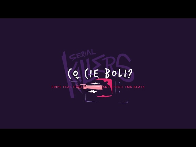 Eripe - Co cię boli? (feat. Hase, cuty Dj Danek, prod. Tmk Beatz)