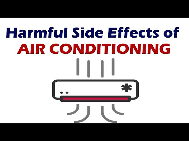Harmful side effects of AIR CONDITIONING | Top10 DotCom