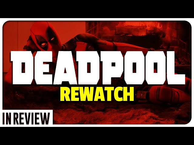 Deadpool Rewatch - Every Marvel Movie Ranked & Recapped - In Review