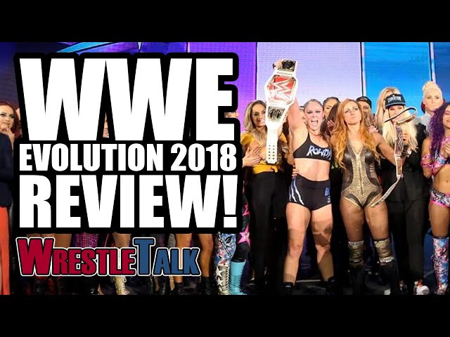 WWE Evolution 2018 Review! | WrestleTalk