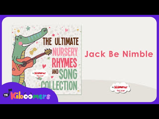 The Ultimate Nursery Rhymes and Songs for Kids | Best Nursery Rhymes | The Kiboomers