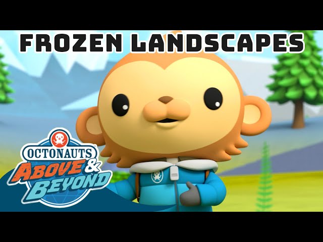 Octonauts: Above & Beyond - Frozen Landscapes | Land Adventures | @Octonauts