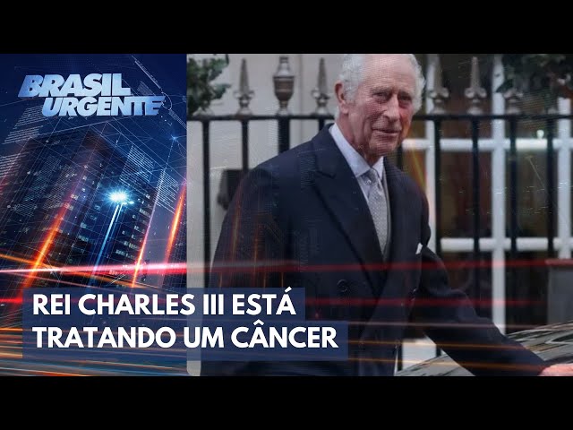 Rei Charles III é diagnosticado com câncer | Brasil Urgente