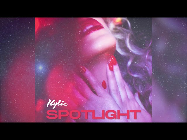 Kylie Minogue - Spotlight (Official Audio)