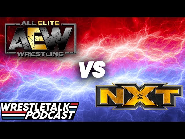AEW Vs WWE NXT War Games - Who Does It Better? | WrestleTalk Podcast