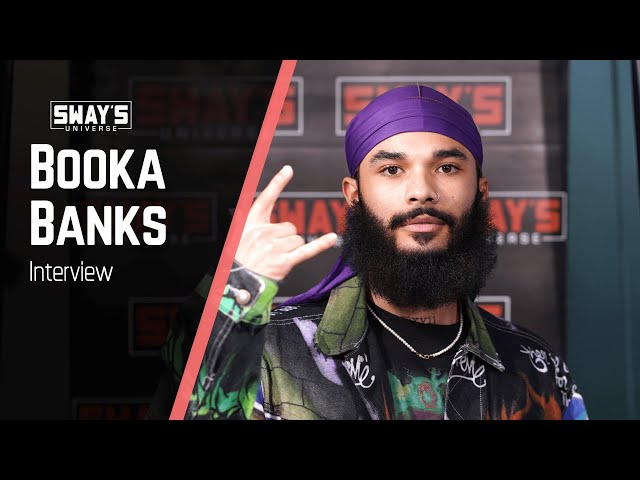 Brooklyn Native Booka Banks on Sway In The Morning | SWAY’S UNIVERSE