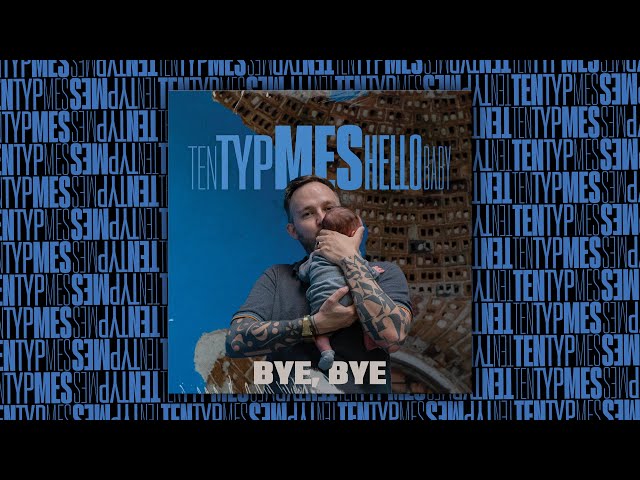 Ten Typ Mes - Bye, bye (prod. Spear Oh)