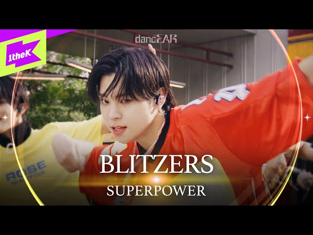 [LIVE] BLITZERS(블리처스) - SUPERPOWER | dancEAR | 댄스이어 | 듣포먼스 | 라이브 퍼포먼스 | Live Performance | 4K