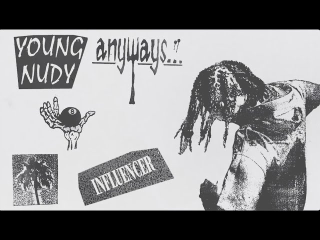 Young Nudy - Influencer (Official Audio)