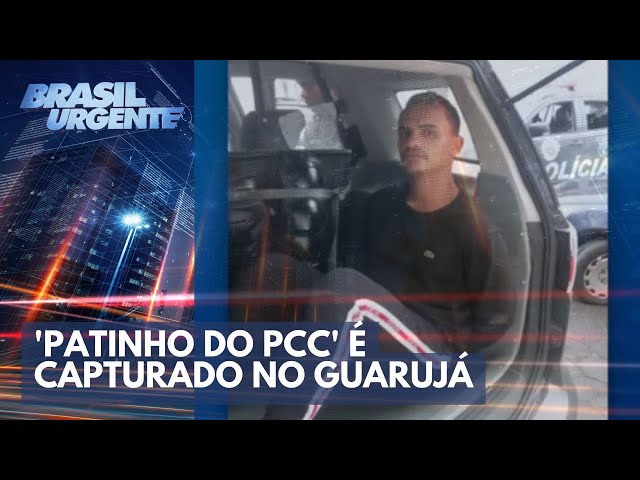 'Patinho do PCC' é preso pela Operação Escudo | Brasil Urgente